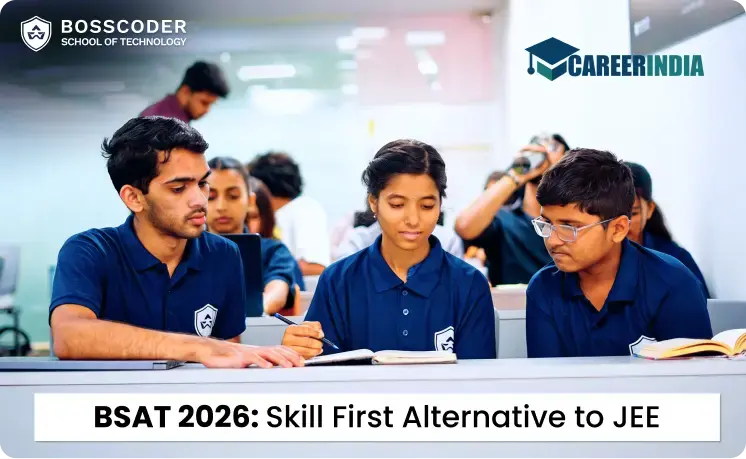 BSAT 2026: Bosscoder School of Technology Introduces Skills-First Alternative to JEE